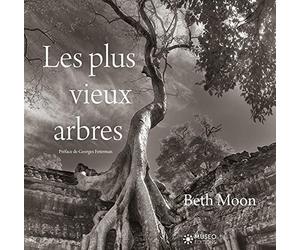 Les plus vieux arbres: Préface de Georges Feterman