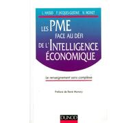 Les Pme Face Au Defi De L'Intelligence Economique. Le Renseignement Sans Complexe
