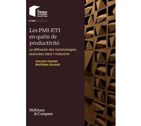 Les PMI-ETI en quête de productivité Vincent Charlet (Auteur), Matthieu Dussud (Auteur)