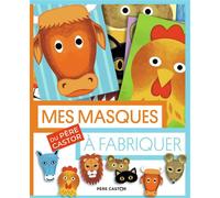 Les pochettes du Père Castor - Mes masques du Père Castor à fabriquer - Fred Sochard - Flammarion Jeunesse Pere Castor - broché - Document jeunesse