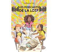 Guillaume Nail – Les podcasts de la lose – Roman junior – Broché