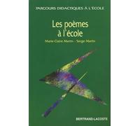 Les poèmes à l'école: Une anthologie