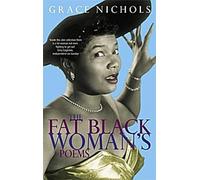 Les poèmes de la grosse femme noire