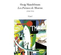Les Poemes De Moscou 1930-1934. Edition Bilingue Francais-Russe