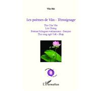 Les poèmes de Vân - Témoignage Poèmes bilingues vietnamiens - français - Vân Hai Tôn Thât - L'harmattan - broché - Poésie