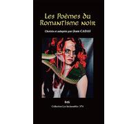 Les Poèmes du Romantisme noir