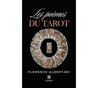 Les poèmes du tarot - Florence Albertani - Le Lys Bleu - broché - Poésie