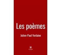 Les poèmes - Julien-paul Verlaine - Le Lys Bleu - broché - Poésie