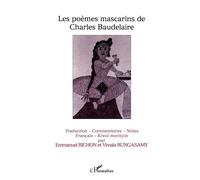 Les poèmes mascarins de Charles Beaudelaire - Richon Emmanuel - L'harmattan - broché - Livre