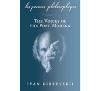 Les Poemes Philosophique (Volume 4): The Voices of the Post-Modern