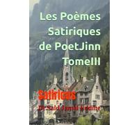 Les Poèmes Satiriques de PoetJinn TomeIII: Satiricus