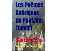 Les Poèmes Satiriques de PoetJinn TomeIII: Satiricus