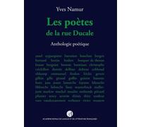 Les Poètes De La Rue Ducale - Anthologie Poétique
