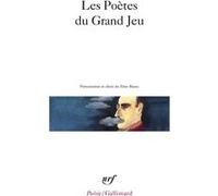 Les Poètes du Grand Jeu Collectif (Auteur), Zéno Bianu (Edité par)