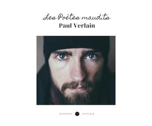 Les Poètes maudits (Annoté)