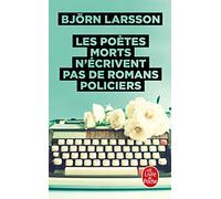 Les poètes morts n'écrivent pas de romans policiers