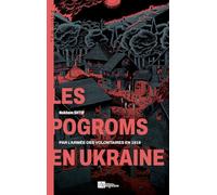 Les pogroms en Ukraine: par l'Armée des Volontaires en 1919