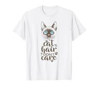 Les Poils de Chat ne se soucient Pas des Animaux de Compagnie Siamois T-Shirt