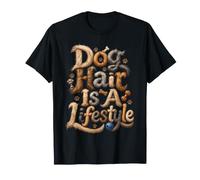 Les Poils de Chien C'est Un Mode de Vie T-Shirt