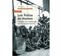 Les poilus de Harlem L'épopée des hellfighters dans la grande guerre - Thomas Saintourens - Tallandier - Poche - Essai