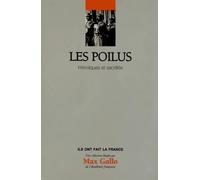 Les Poilus: Héroïques et sacrifiés