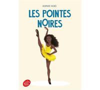Les pointes noires - Tome 1 - Sophie Noël - Ldp Jeunesse - Poche - Roman junior