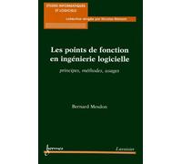 Les Points De Fonction En Ingénierie Logicielle - Principes, Méthodes, Usages
