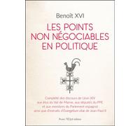 Les points non négociables en politique - Benoît XVI - Tequi - broché - Essai