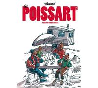 Les Poissart - Tome 02 Pauvres mais fiers - Didier Tronchet - Drugstore - cartonné - Bande dessinée
