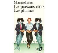 Les poissons-chats ; Les Platanes