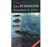 Les poissons d'eau douce du quebec et leur repartition dans l'est - BERNATCHEZ LOUIS - Broquet Eds - broché - Guide