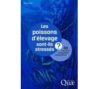 Les Poissons D'élevage Sont-Ils Stressés ? - 80 Clés Pour Comprendre L'aquaculture