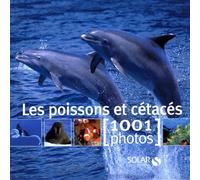 Les poissons et cétacés - 1001 photos