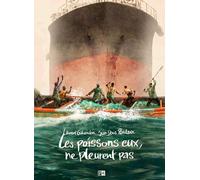 Les Poissons, eux, ne pleurent pas