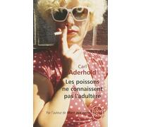 Les poissons ne connaissent pas l'adultère