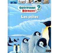 Les pôles - Questions/Réponses - doc dès 7 ans