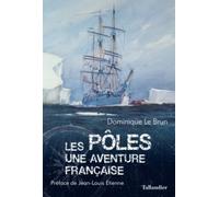 Les pôles: Une aventure française