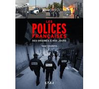 Les Polices Françaises Du Moyen Age À Nos Jours