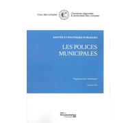 Les polices municipales Octobre 2020 - Cour Des Comptes - Documentation Francaise - broché - Etude