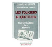 Les policiers au quotidien