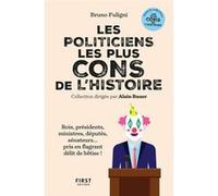 Bruno Fuligni – Les politiciens les plus cons de l'histoire – Broché