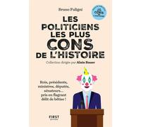 Bruno Fuligni – Les politiciens les plus cons de l'histoire – Broché