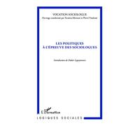 Les politiques à l'épreuve des sociologues - Pierre Vendassi - L'harmattan - broché - Essai