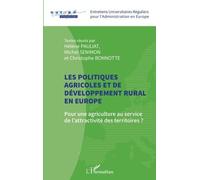 Les politiques agricoles et de développement rural en Europe Pour une agriculture au service de l'attractivité des territoires ? - Hélène Pauliat - L'harmattan - broché - Etude