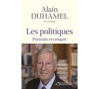 Les politiques Alain Duhamel (Auteur)
