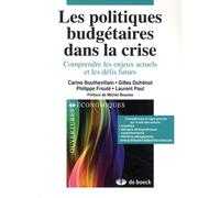 Les politiques budgétaires dans la crise: Comprendre les enjeux actuels et les défis futurs