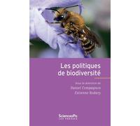 Les politiques de la biodiversité Entre local et global - DANIEL COMPAGNON/ESTIENNE RODARY - Presses De Sciences Po - broché - Essai
