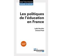 Les politiques de l'éducation en France: 3ème édition