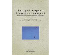 Les politiques d'environnement La première génération 1971-1995 - Jacques Theys - Recherches - broché - Essai