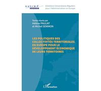 Les politiques des collectivités territoriales en Europe pour le développement économique de leurs territoires